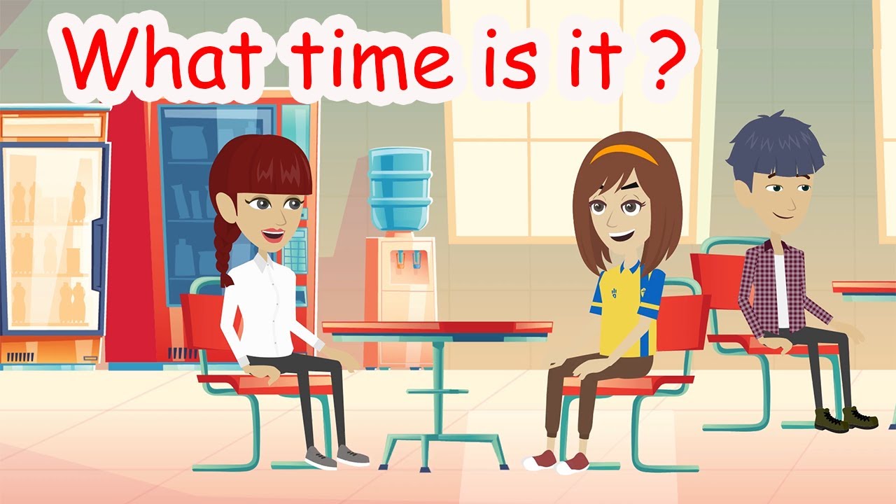 English conversation for real Life : What time is it ?