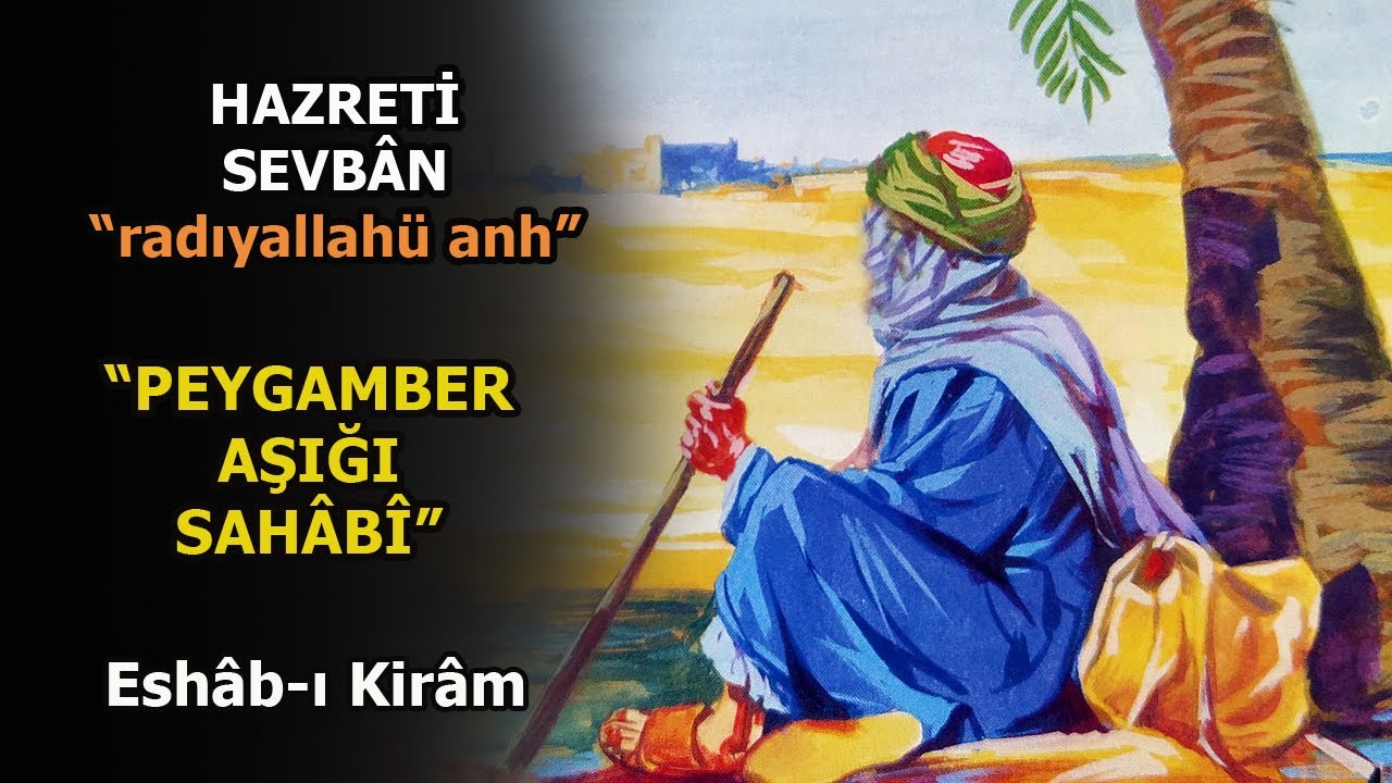 HAZRETİ SEVBÂN - 