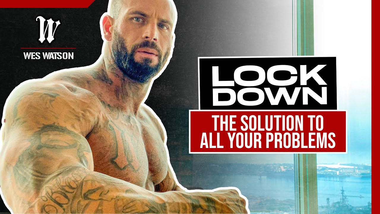 LOCKDOWN - The Solution to ALL your Problems