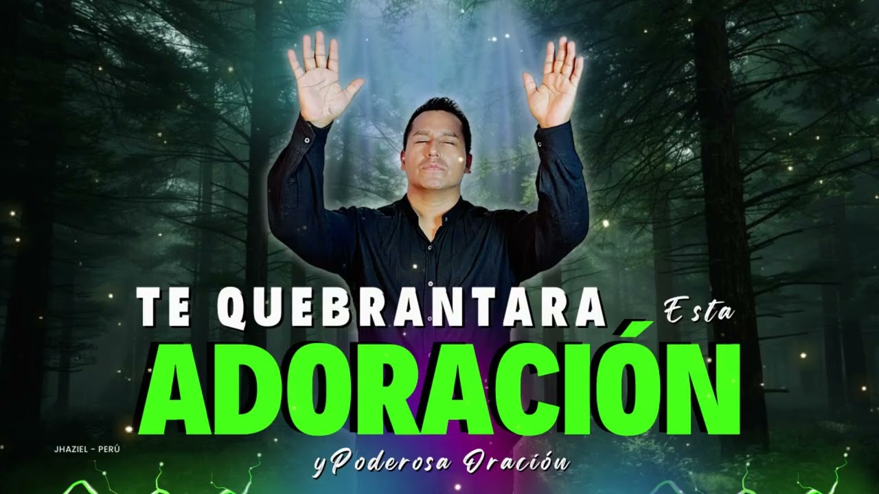Postrados ante la Presencia del Altísimo Dios | 1hora de música de Adoración y Oración Jhaziel 2026