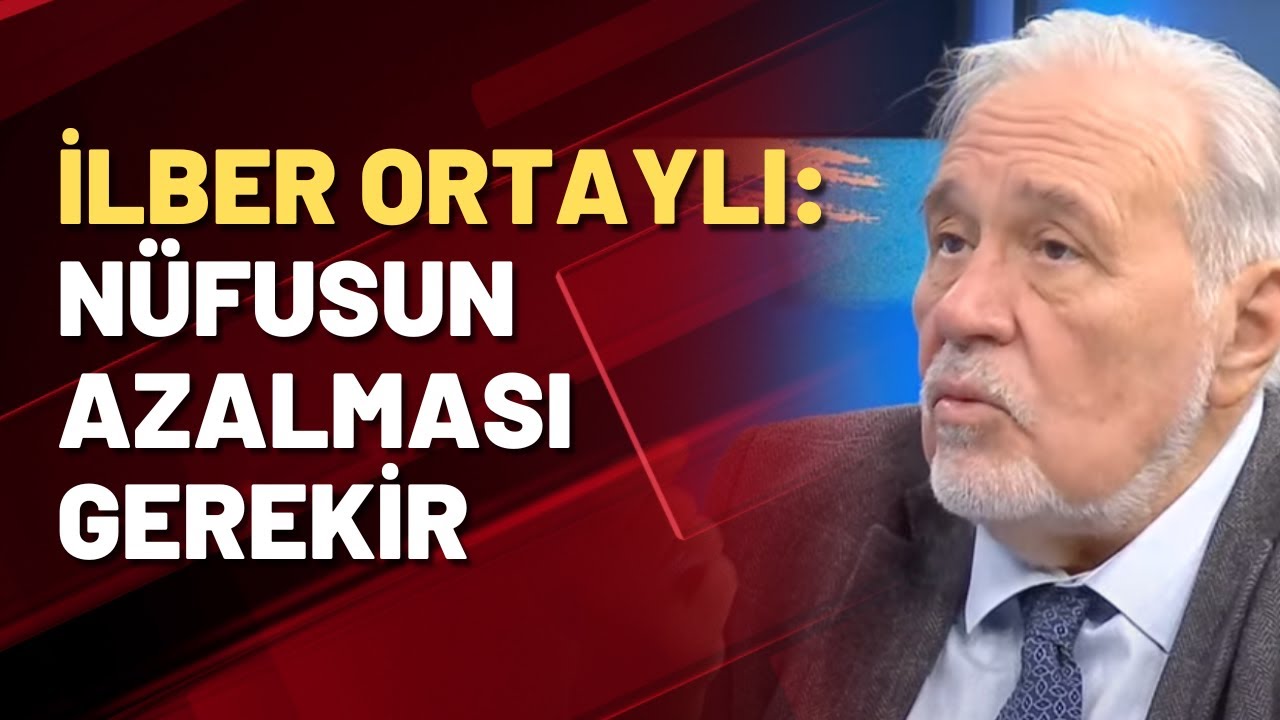 İlber Ortaylı: İstanbul'da asgari ücretle geçinilmez, nüfusun azalması gerekir