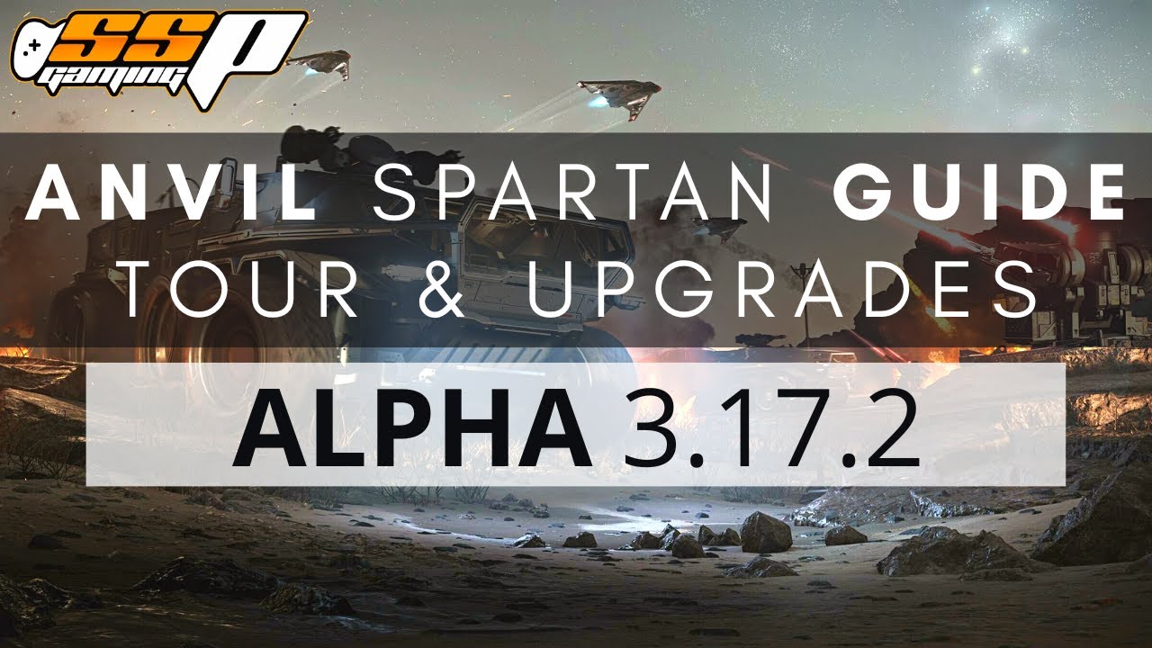 Star Citizen | Anvil Spartan Guide, Tour & Upgrades | Alpha 3.17.2