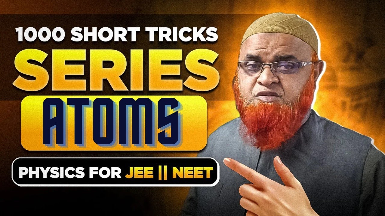 38) Atoms | Physics short cut series for Neet & jee mains 2023 |