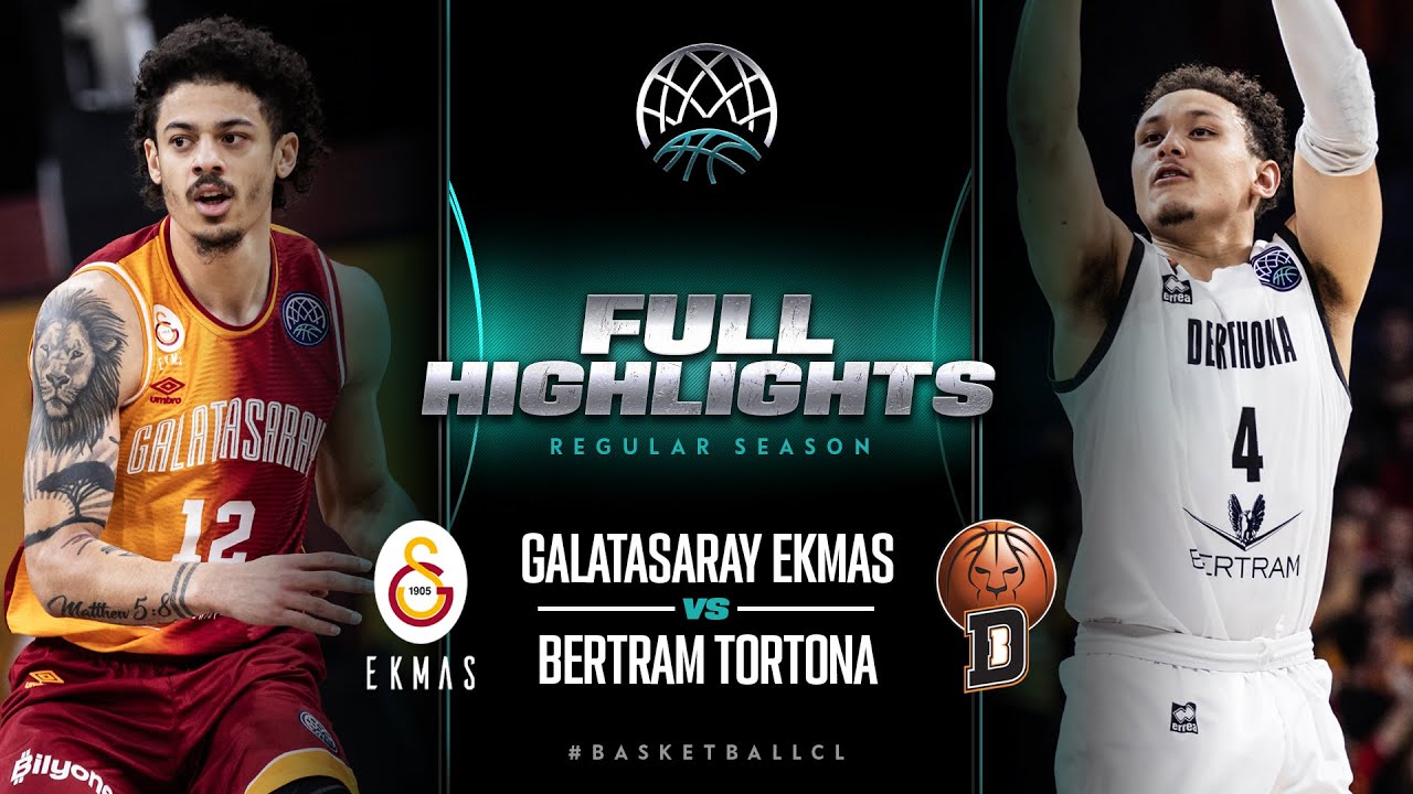 Galatasaray EKMAS v Bertram Derthona Tortona | Full Game Highlights | #BasketballCL 2023-24