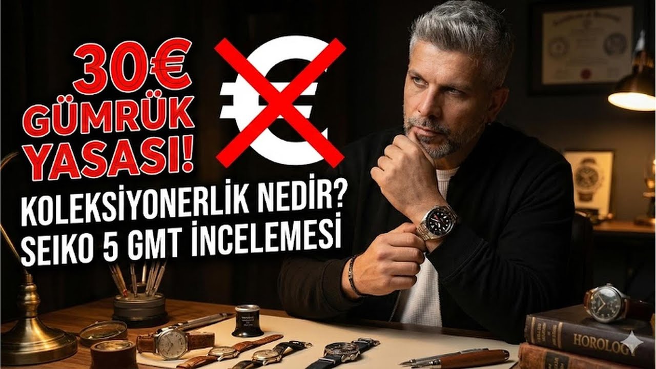 Seiko 5 GMT SSK001 İncelemesi |Yurt Dışından Uyguna Saat Alma Devri Bitti mi? | 30€ Gümrük Yasası
