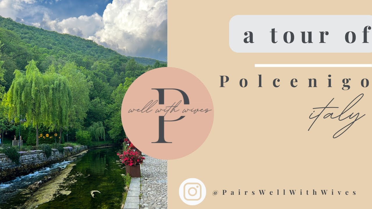 Pairs Well With Polcenigo | Northern Italy | Pordenone | Europe |