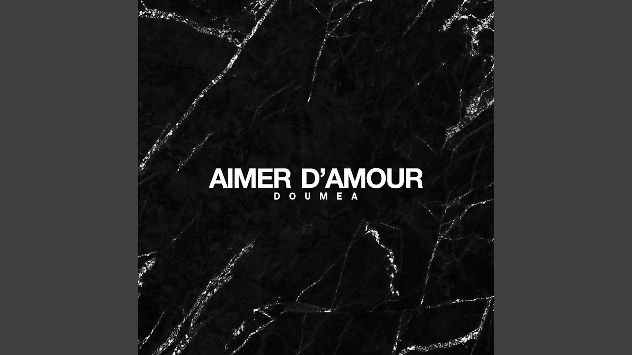 Aimer d'Amour (Edit)