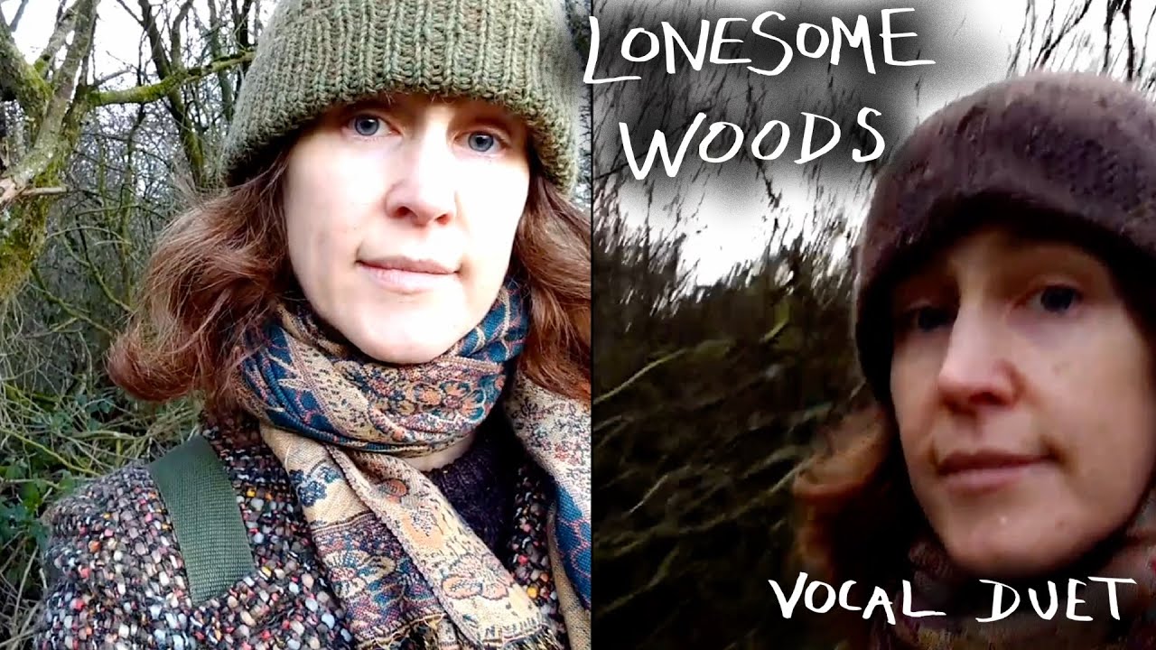 Lonesome Woods (folk song) harmony duet demo with high and low vocal harmonies