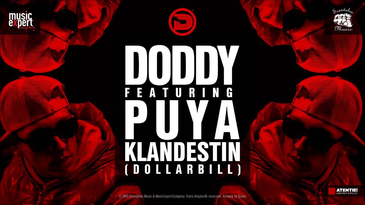 Doddy feat. Puya - Klandestin (Dollar Bill) Official Single