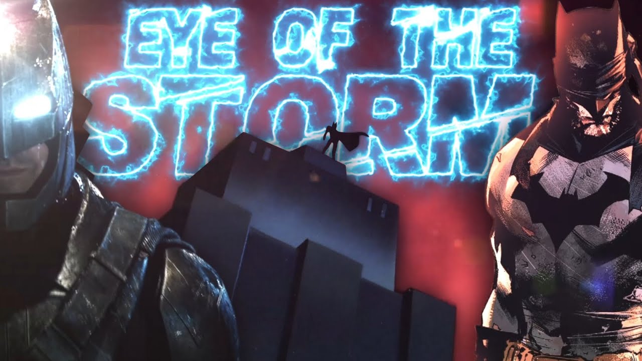 Batman 【Tribute】 | Eye Of The Storm 「MV」