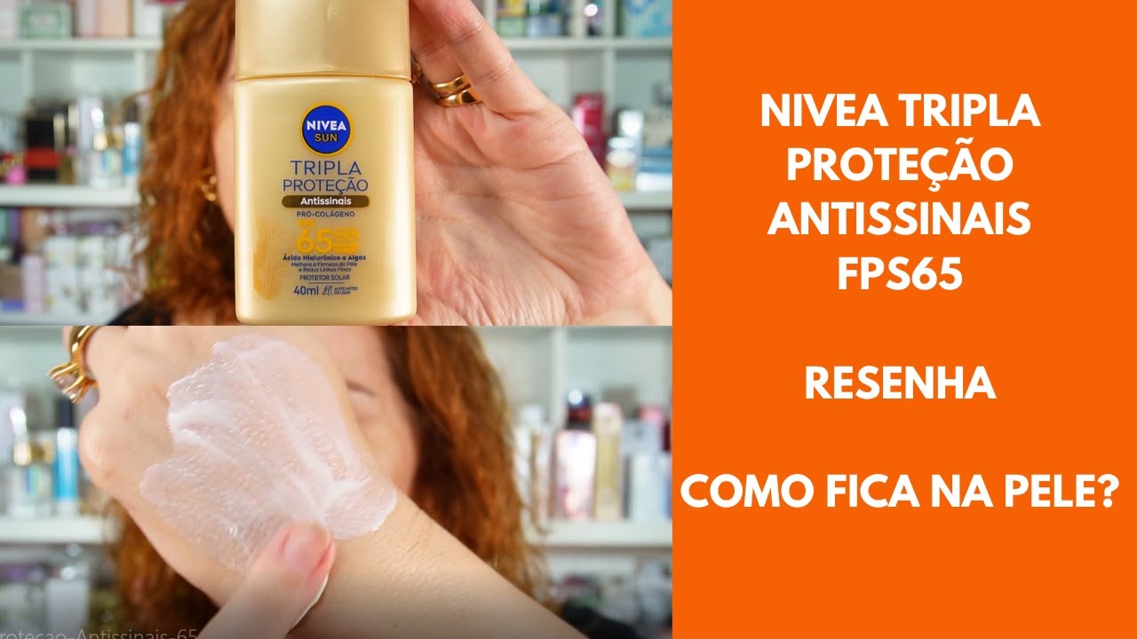 Nivea Tripla Protecao Antissinais FPS65 - resenha do protetor solar antissinais da Nivea - veja!!!
