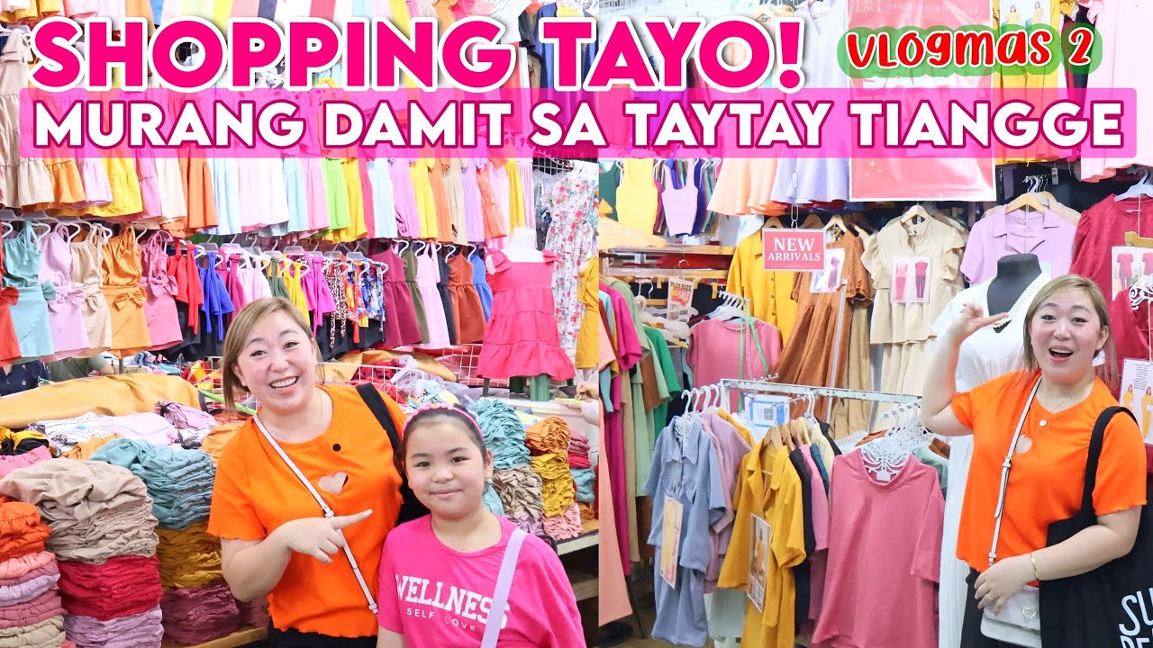Bagsak Presyong Damit Sa Taytay Tiangge! Tara, mag shopping tayo. (Tour, Price & Store Update)