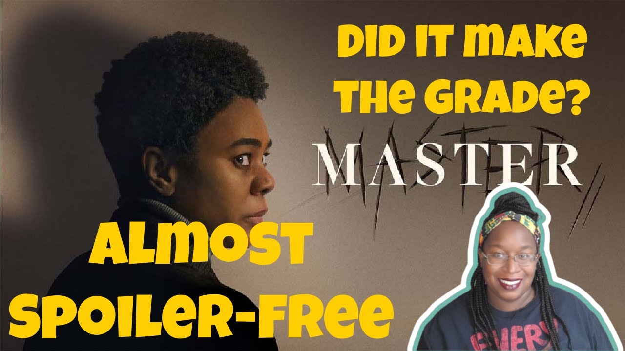 Film Review of Master (2022) | Amazon Studios