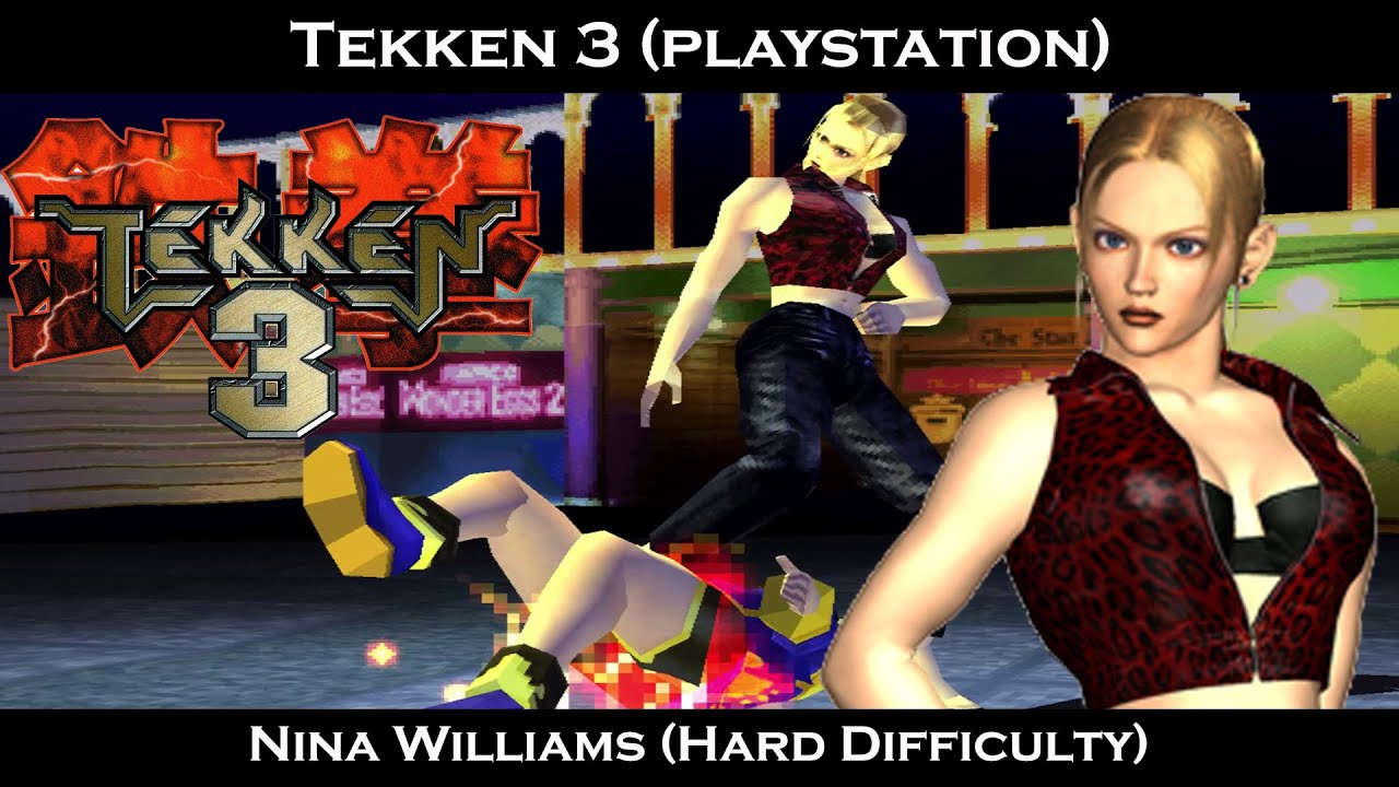 Tekken 3 (Playstation) - Nina Williams (Arcade/Hard Difficulty)