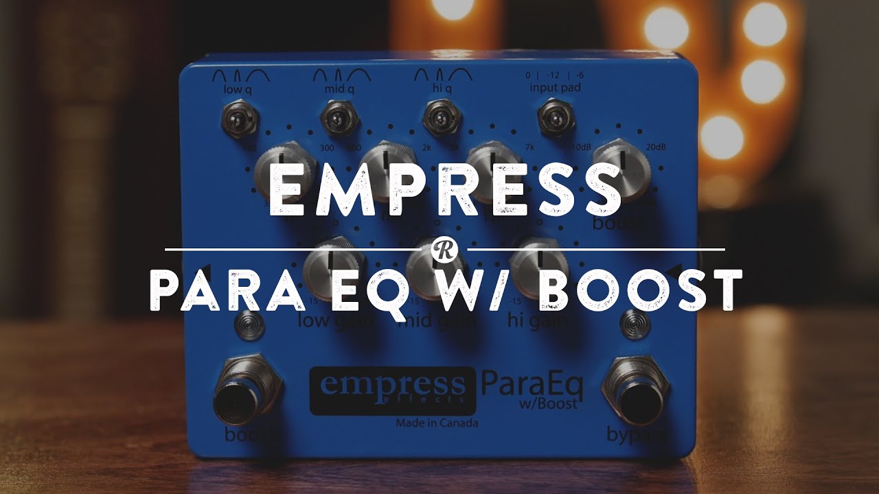 Empress Para EQ with Boost | Reverb Demo Video