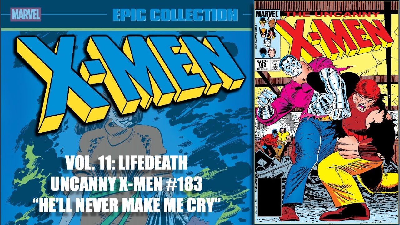 X Men Epic Collection 11︱Uncanny X Men 183︱BCE Comics Pod One Shot