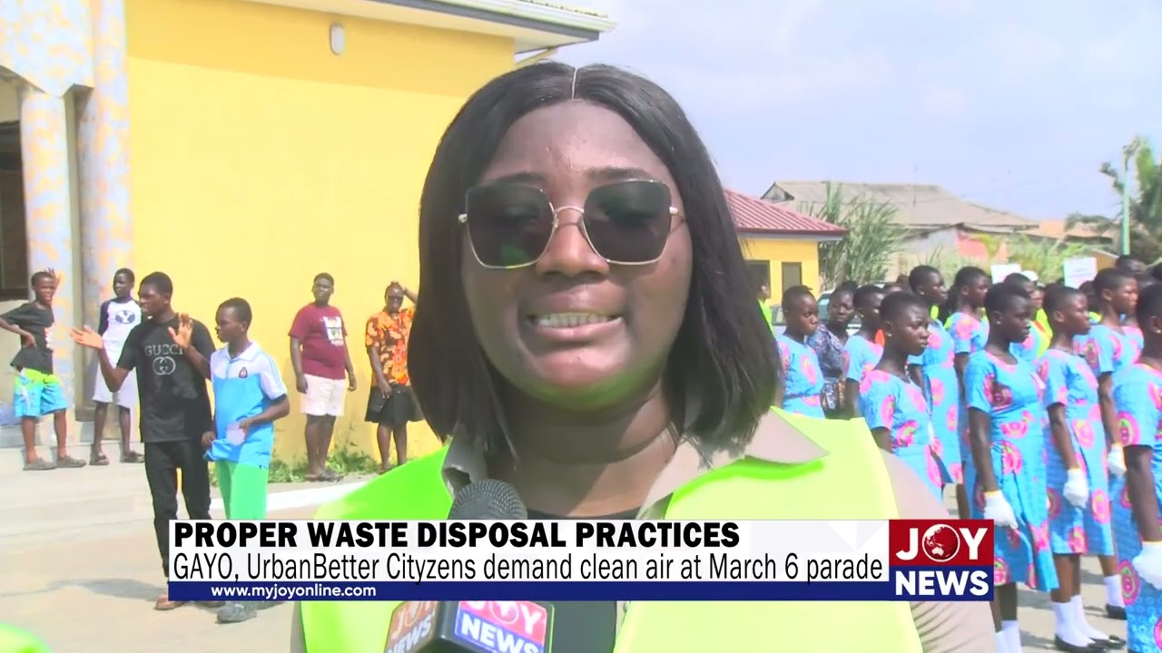 Proper waste disposal practices: GAYO, UrbanBetter Cityzens demand clean air at March 6 parade.
