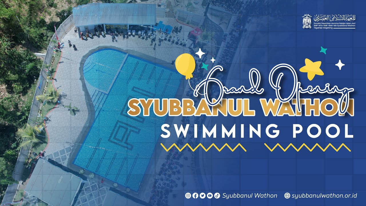 GRAND OPENING SYUBBANUL WATHON SWIMMING POOL