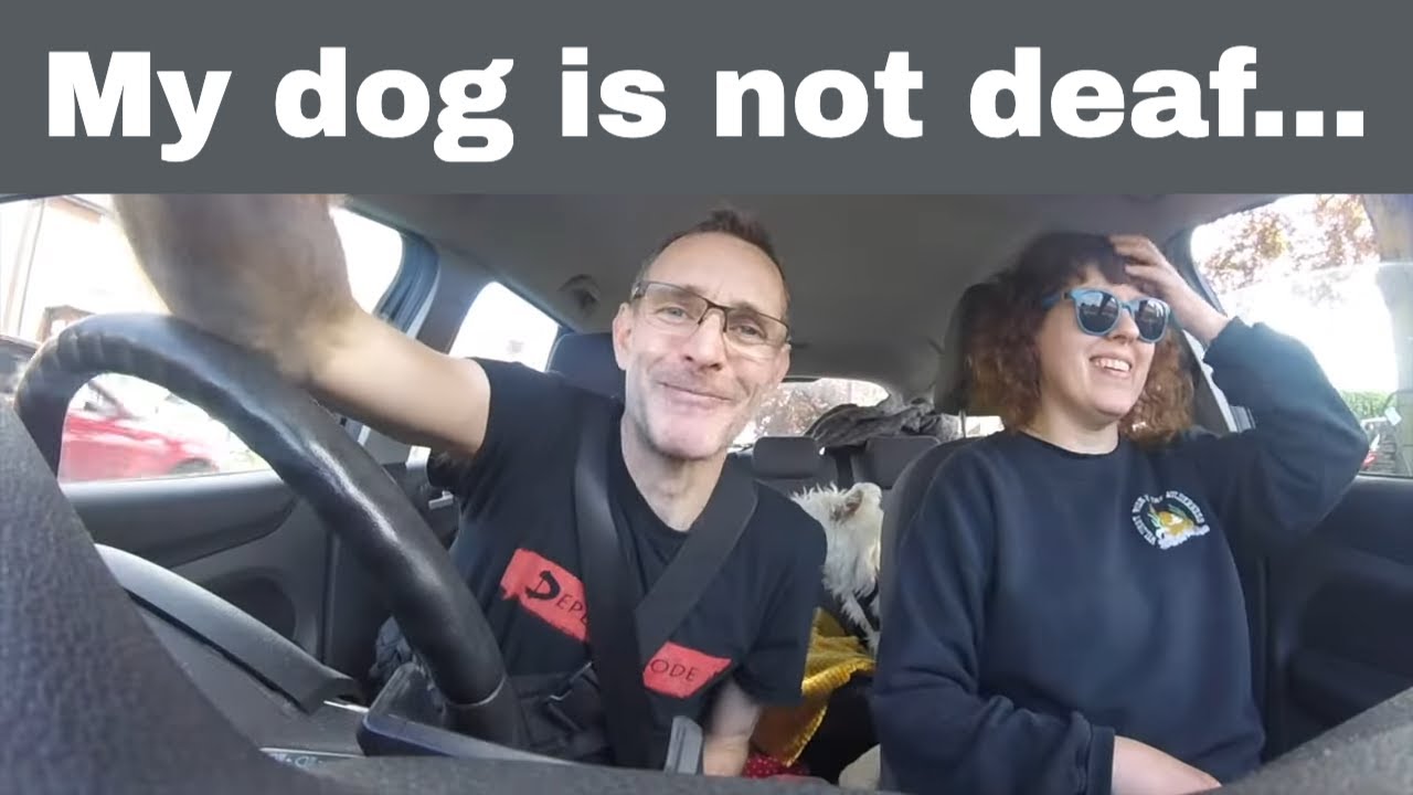SHE THOUGHT MY DOG WAS DEAF !