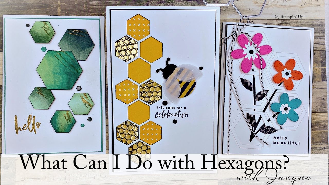What Can I Make with Hexagons?  Featuring the Abstract Beauty Suite with Jacque Williams