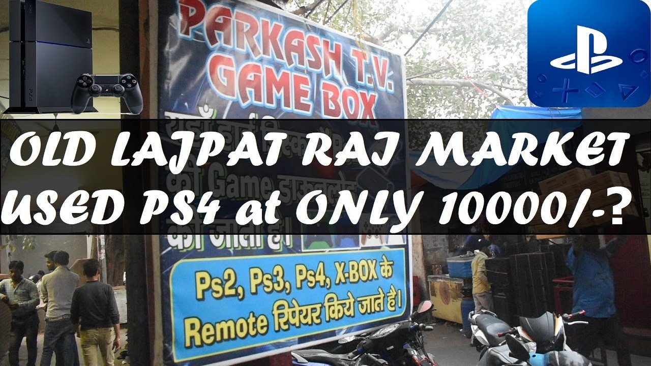 Used Ps4 at Rs 10000 only? in Chandni Chowk | LAJPATRAI MARKET | VLOG
