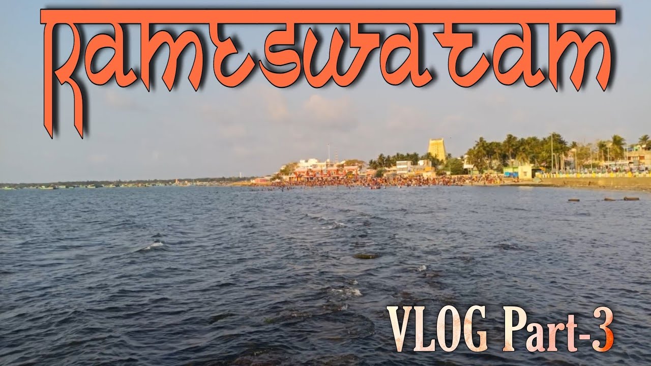 रामेश्वरम से रामसेतु तक यात्रा | Rameswaram To Ram Setu Journey | Travel Vlog | Part-3