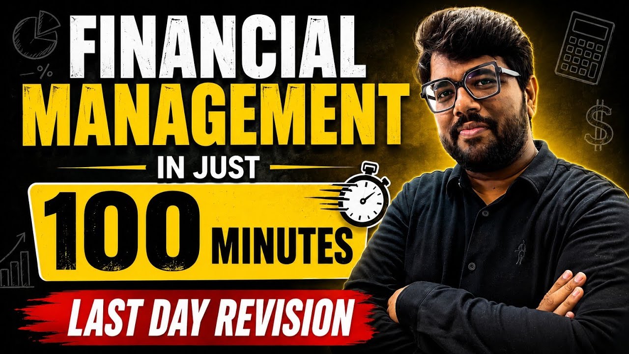 Financial Management in 100 minutes | Prasanna |  Last day revision | KS Academy | CA Inter 