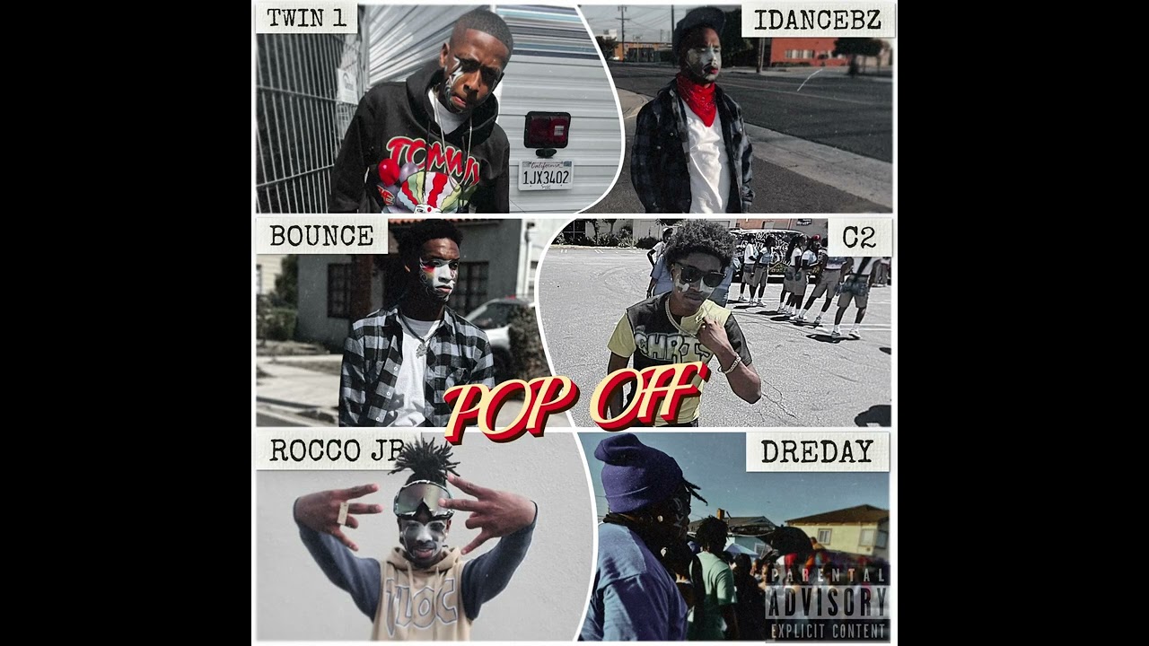 The Pop Off (ft. IDanceBz, Rocco Jr, Twin 1, Dreday and C2)