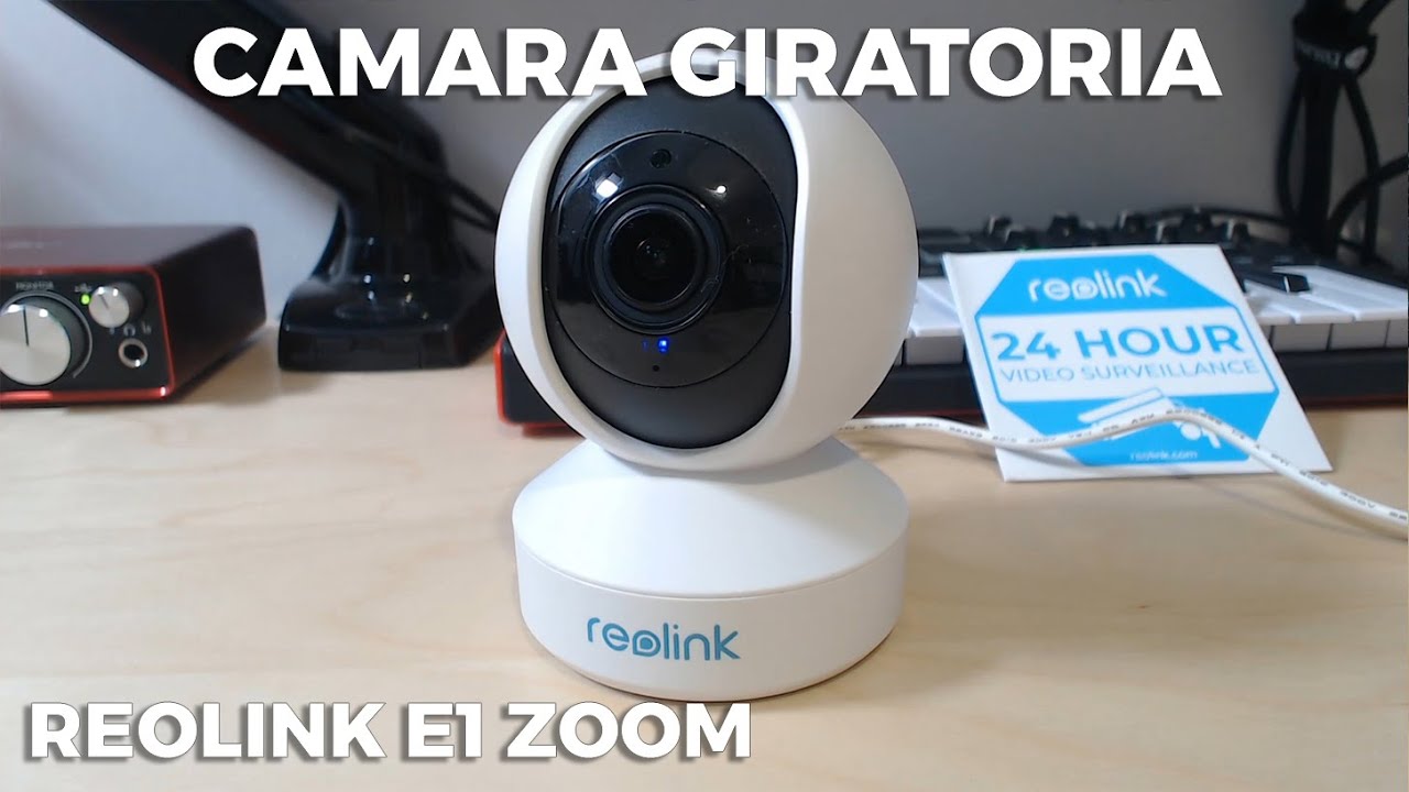 REOLINK E1 ZOOM EXCELENTE CAMARA DE SEGURIDAD GIRATORIA