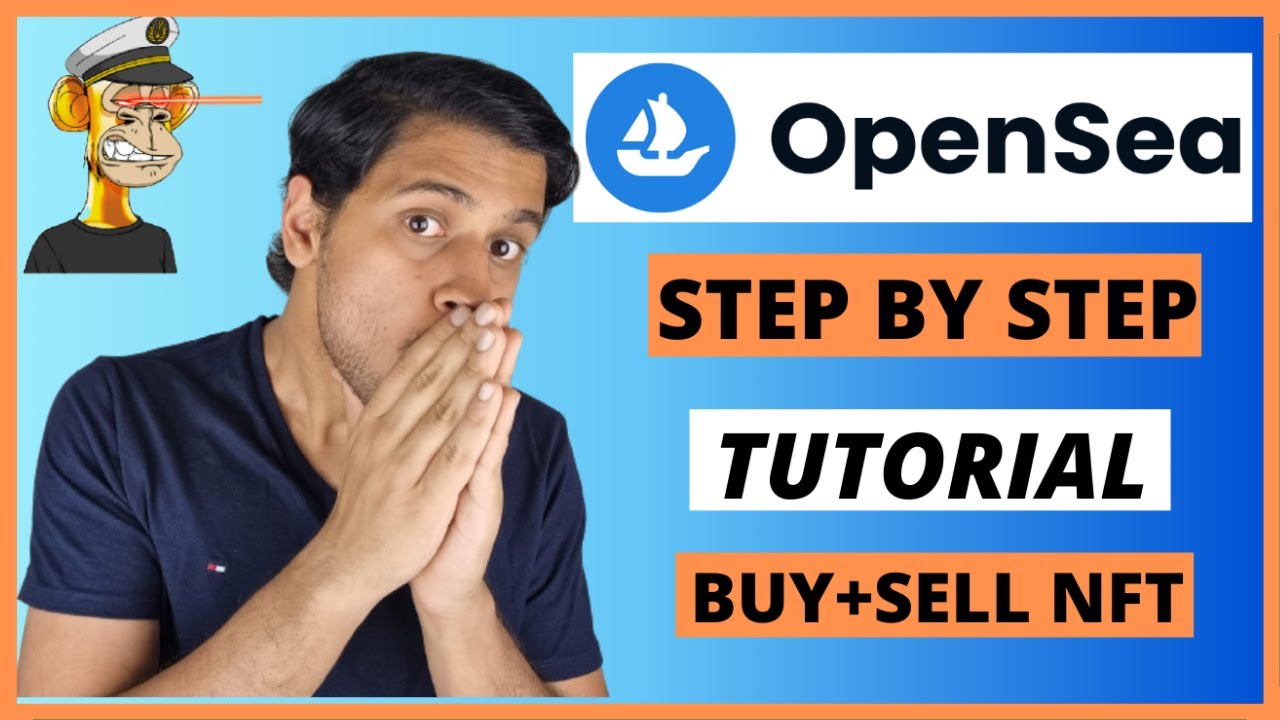 OpenSea Tutorial - How to Buy & Sell NFT? | Beginner Guide (2022)