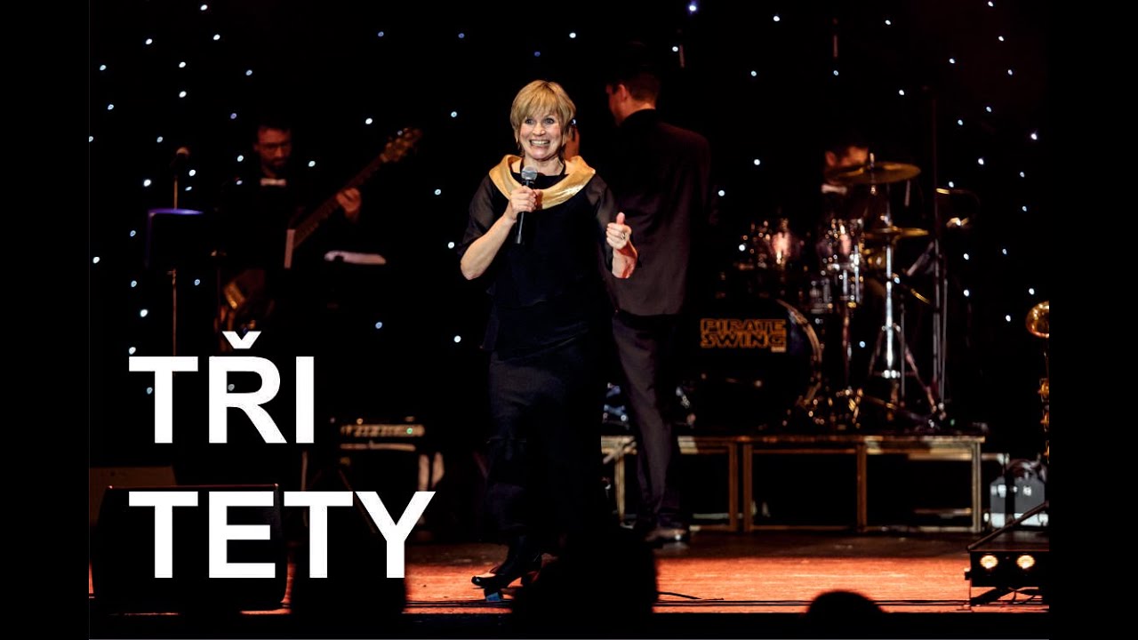 Jitka Molavcová + PIRATE SWING Band  - Tři tety (live)
