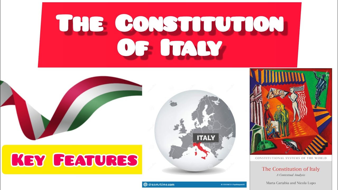 The Constitution Of Italy Salient Features Of Italy Constitution