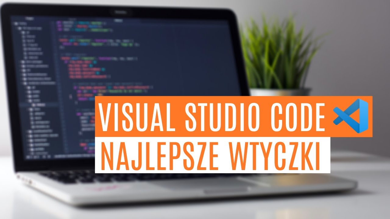 Najlepsze wtyczki do Visual Studio Code