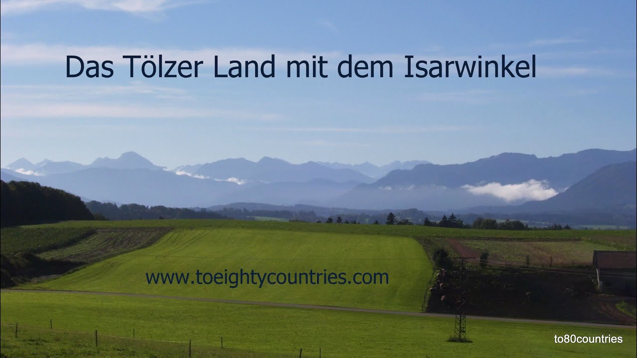 Das Tölzer Land mit dem Isarwinkel [DE]