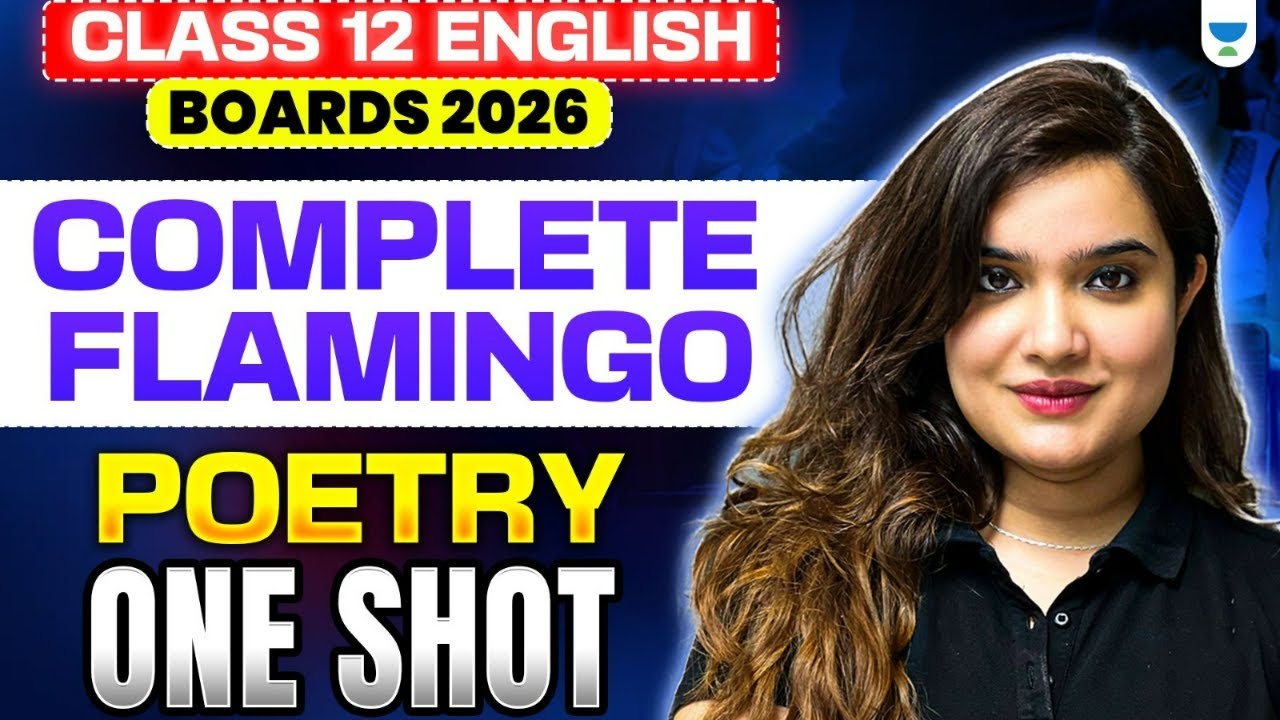 Class 12 English | Complete Flamingo Poetry One Shot 🔥| Boards 2026 | By Shipra Ma'am