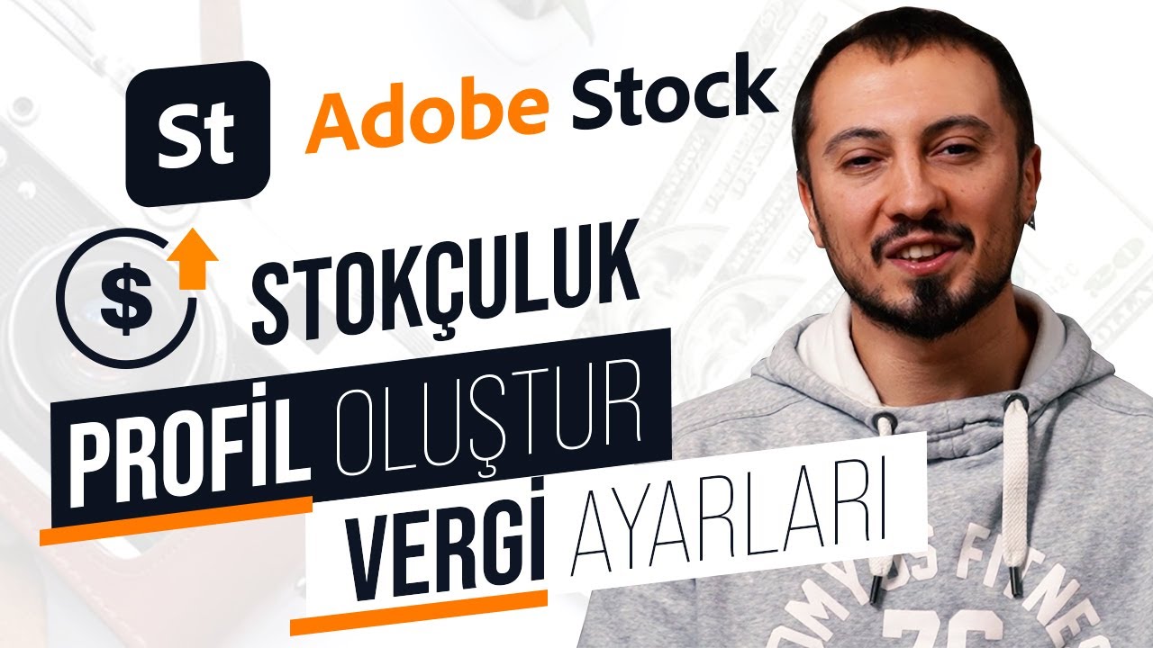 Adobe Stock ile Dolar Kazanmak - Profil Oluşturma ve Vergilendirme Ayarları