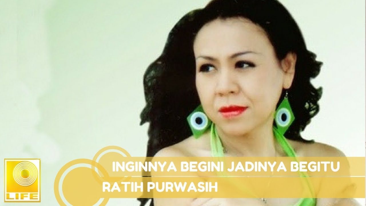 Ratih Purwasih - Inginnya Begini Jadinya Begitu (Official Audio)