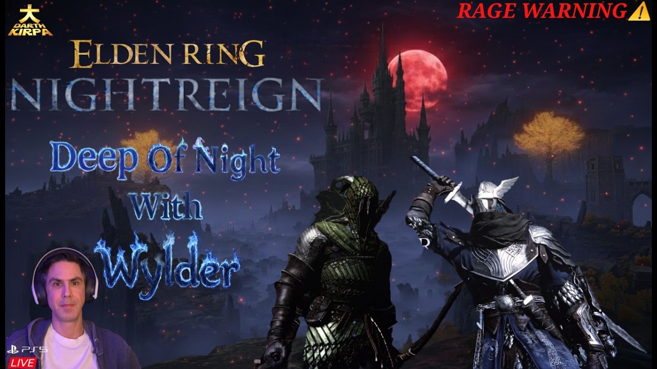 Elden Ring Nightreign | Deep Of Night With Wylder (Rage Warning ⚠️)