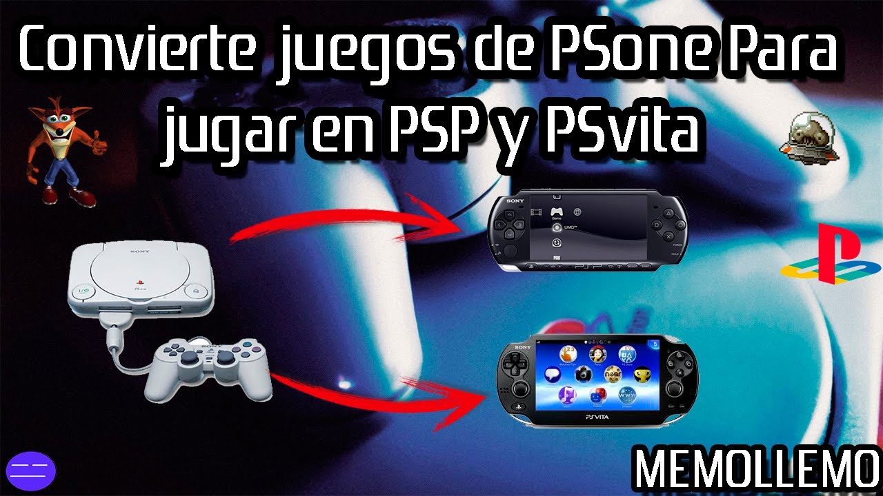 Convertir Juegos de PSone (PSX) Para PSP y PSVita