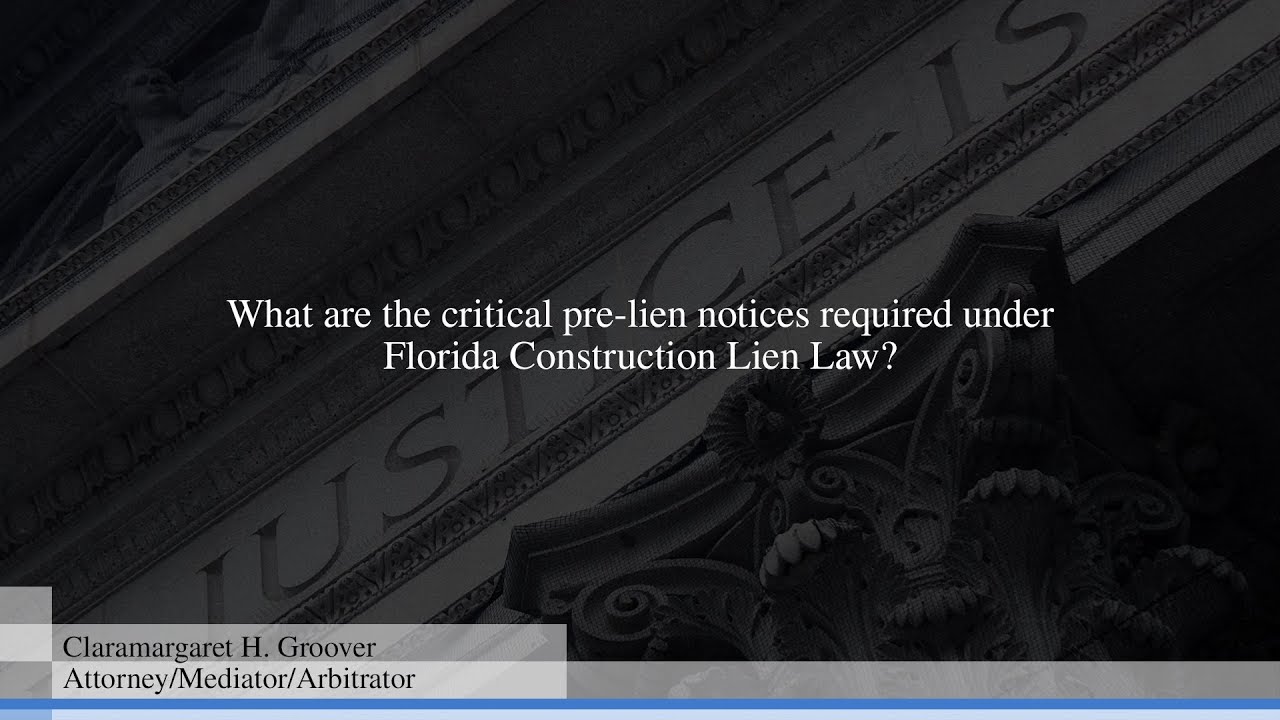 What are the critical pre-lien notices required under Florida Construction Lien Law?