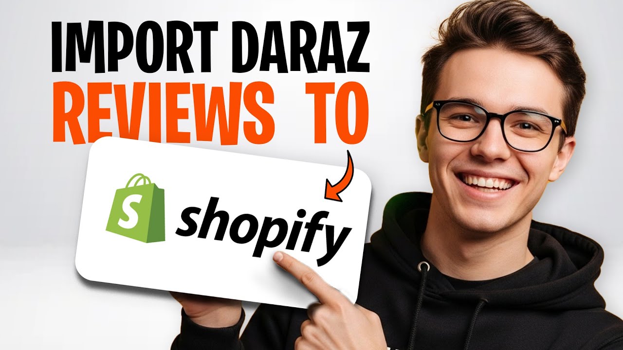 Как импортировать отзывы с Daraz в Shopify (2026) ✅