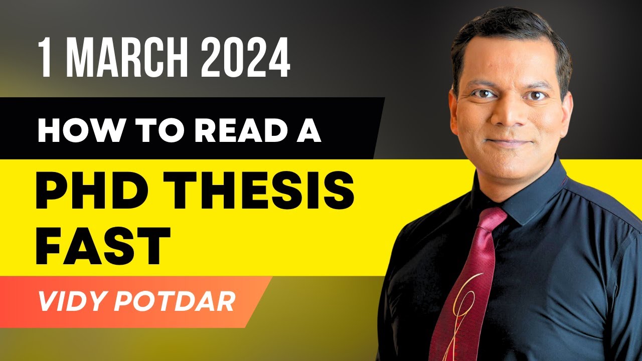 How to Read a PHD Thesis Fast | How to Read PhD Theses Efficiently