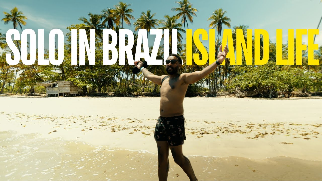 Solo Traveling Brazil: Island Life in Morro De Sao Paulo