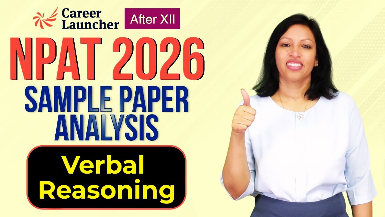 NPAT 2026 Verbal Ability Sample Paper Analysis | Difficulty Level & Strategy | Career Launcher