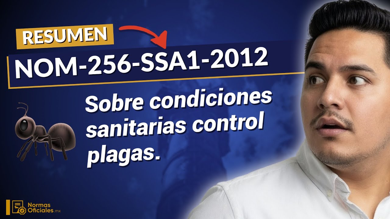 [Resumen] NOM-256-SSA1-2012 sobre condiciones sanitarias