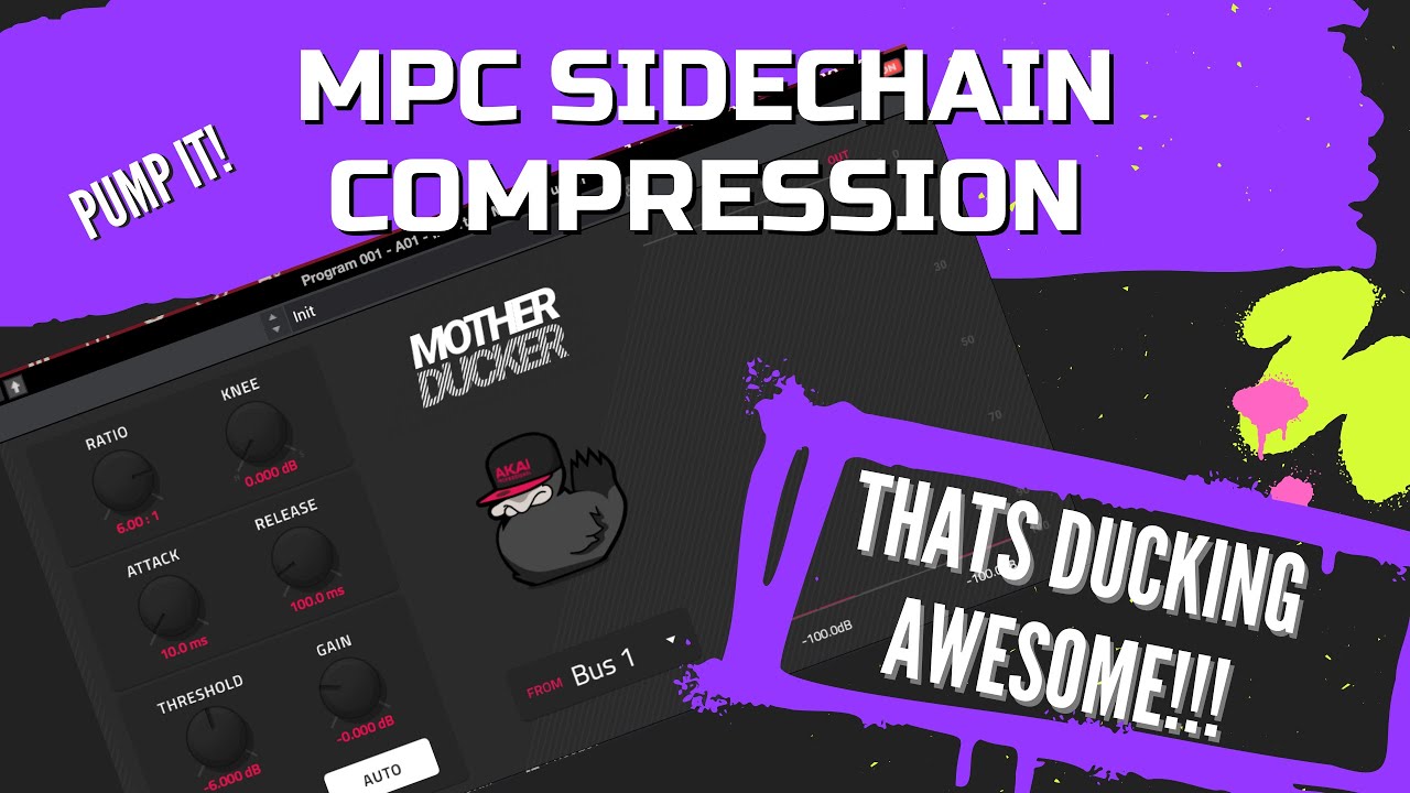 MPC Side chain Compression w Mother Ducker Tutorial