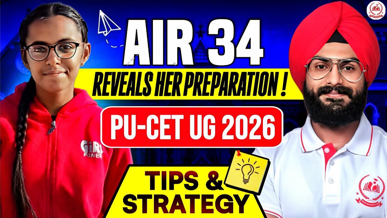 PU CET UG 2026 Strategy, Books & Tips Revealed by AIR 34 | PU CET UG 2025 Topper Interview