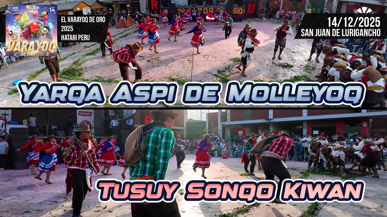 Yarqa Aspi de Molleyoq - Apurimac - Tusuy Sonqo Kiwan / Varayoq de Oro 2025 Hatari Peru