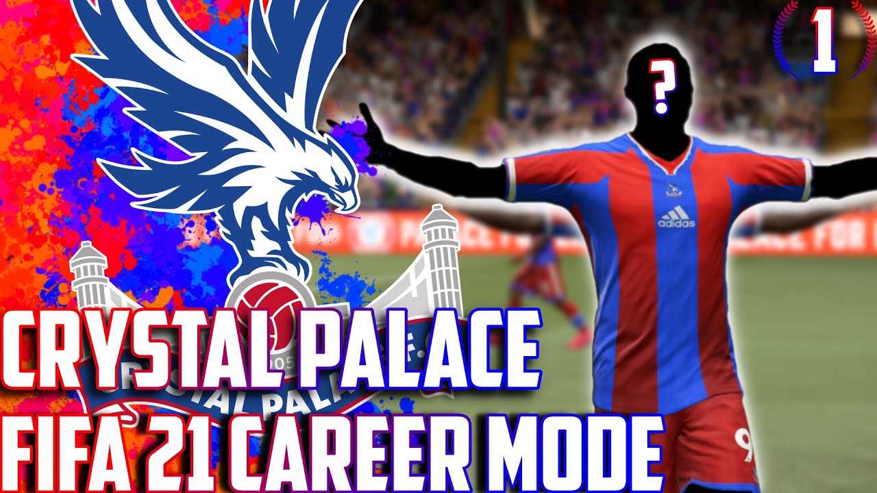 #1 INSANE &pound;90 MILLION STRIKER SIGNING | FIFA 21 CRYSTAL PALACE CAREER MODE