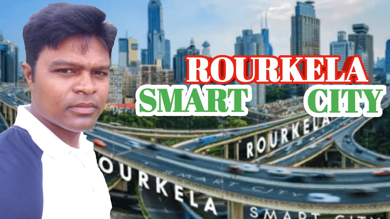 Rourkela smart city || Odisha